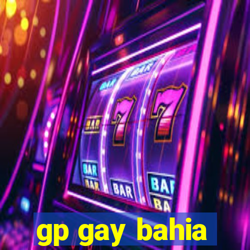 gp gay bahia